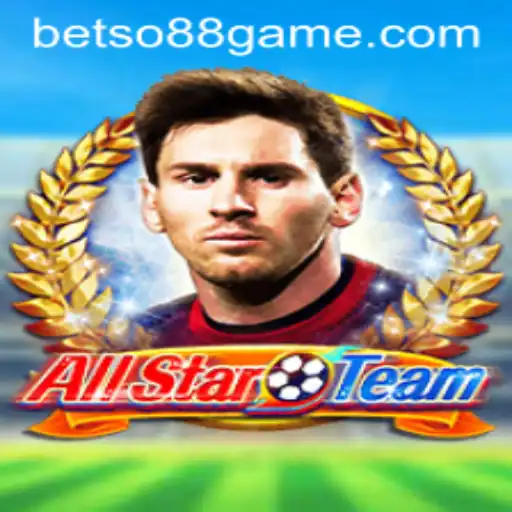 AllStarTeam: Mastering the Game with Betso 88