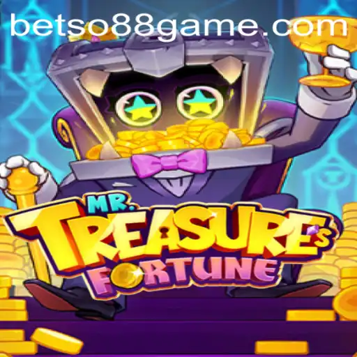 Exploring the Thrills of MrTreasuresFortune and the Rising Betso 88 Phenomenon