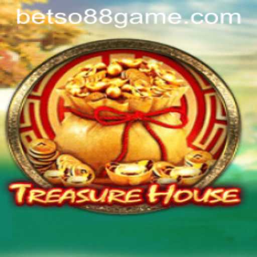Exploring TreasureHouse and Betso 88: A Comprehensive Guide